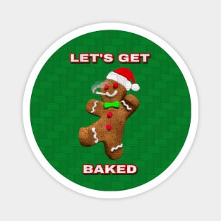 Let's Get Baked Christmas Gingerbread Man Magnet